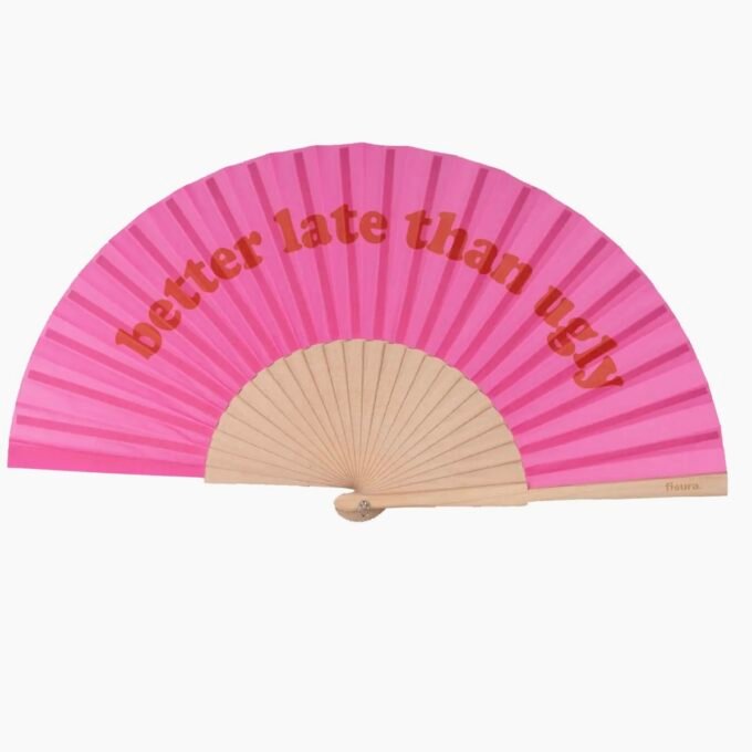 Fan "Better Late Than Ugly"