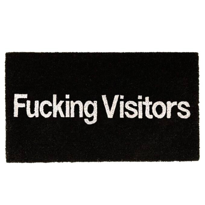 " Fucking Visitors " Doormat