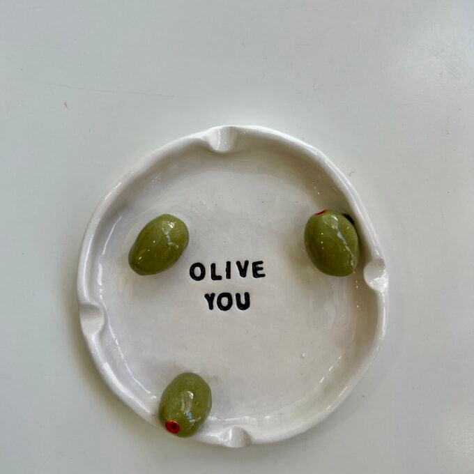 Olive you Ashtray